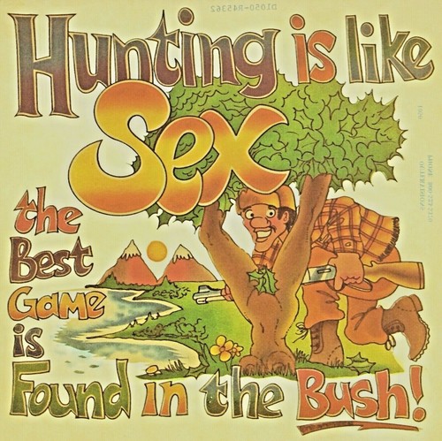 Vintage hunting like sex - vintage, is